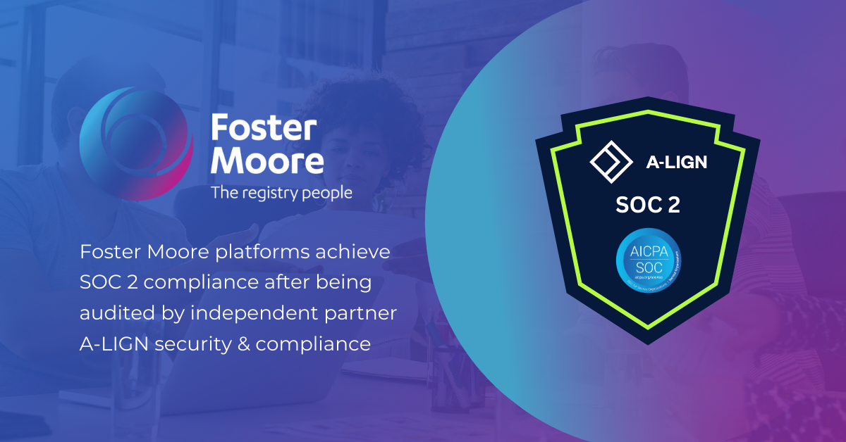 Foster Moore Achieves SOC 2 Compliance Across Catalyst and Verne Platforms
